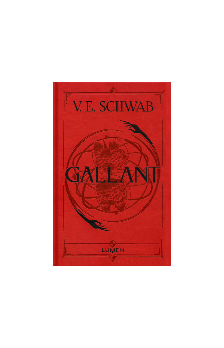 Gallant - Collector - Edition reliée, tirage limité - V. E. Schwab - LUMEN