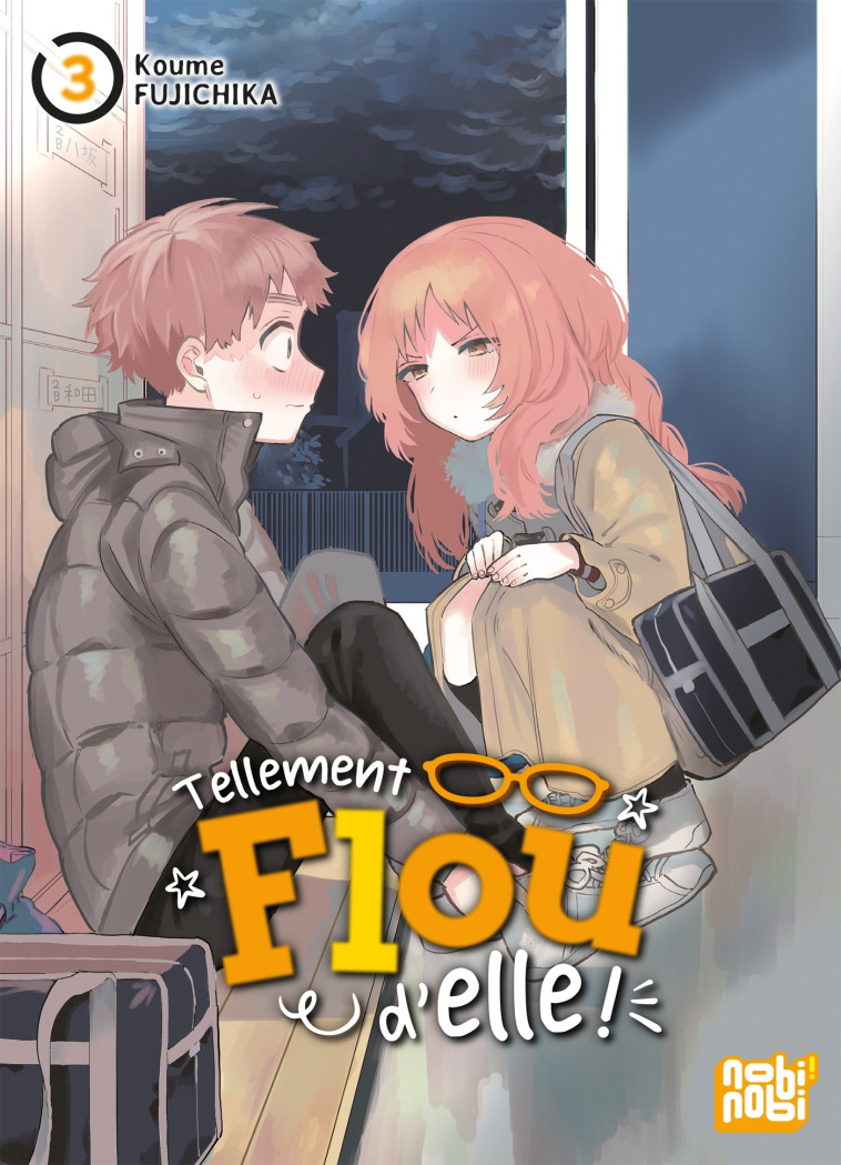 Tellement flou d'elle ! T03 - Fujichika Koume - NOBI NOBI