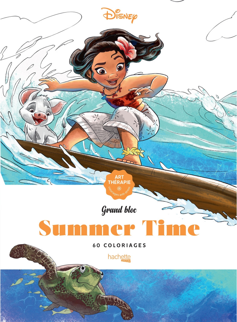 Grands Blocs coloriages Disney Summer time - Jean-Luc Guérin - HACHETTE HEROES