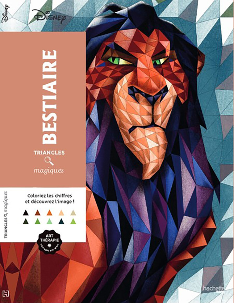 Triangles magiques Disney Bestiaire - Sophie Leblanc - HACHETTE HEROES