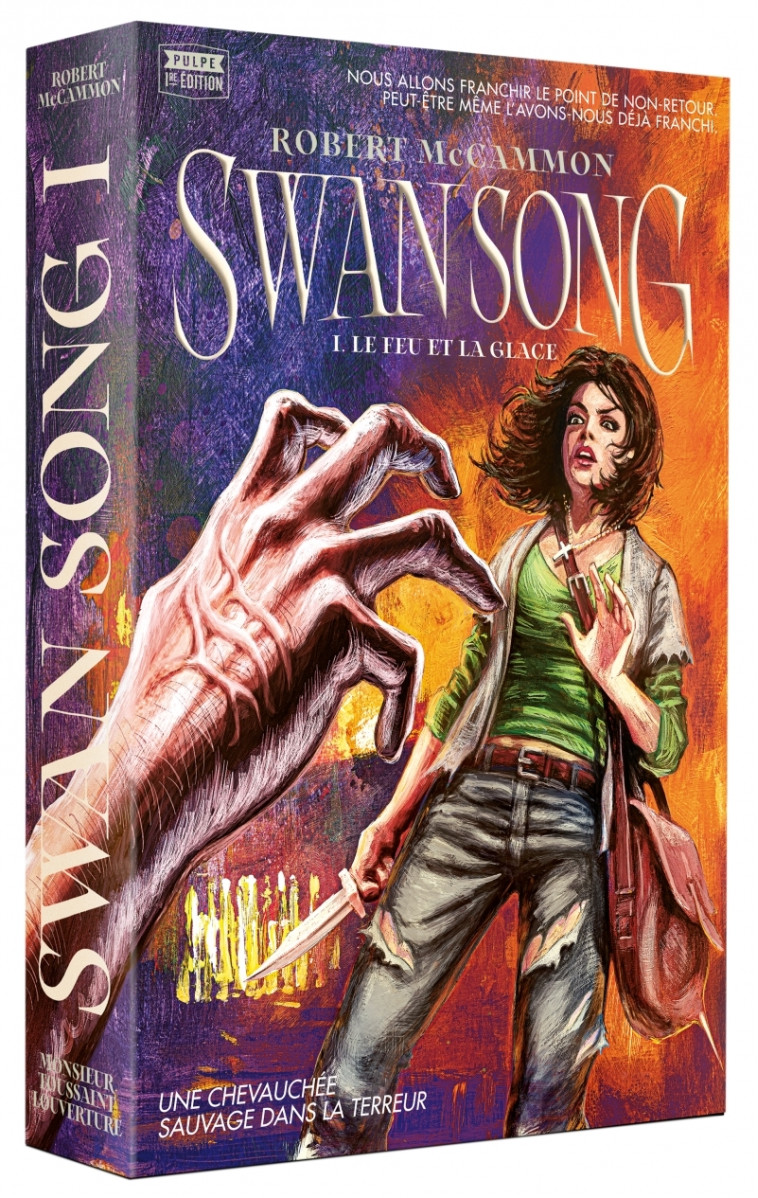 Swan Song : Tome 1 - Le feu et la glace - Robert McCammon, Khattou BERNARD, Jean-Charles Khalifa - LOUVERTURE