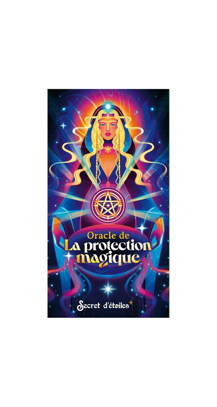 Oracle de la protection magique - Rebecca De Geetere, Aurore Thill - SECRET ETOILES