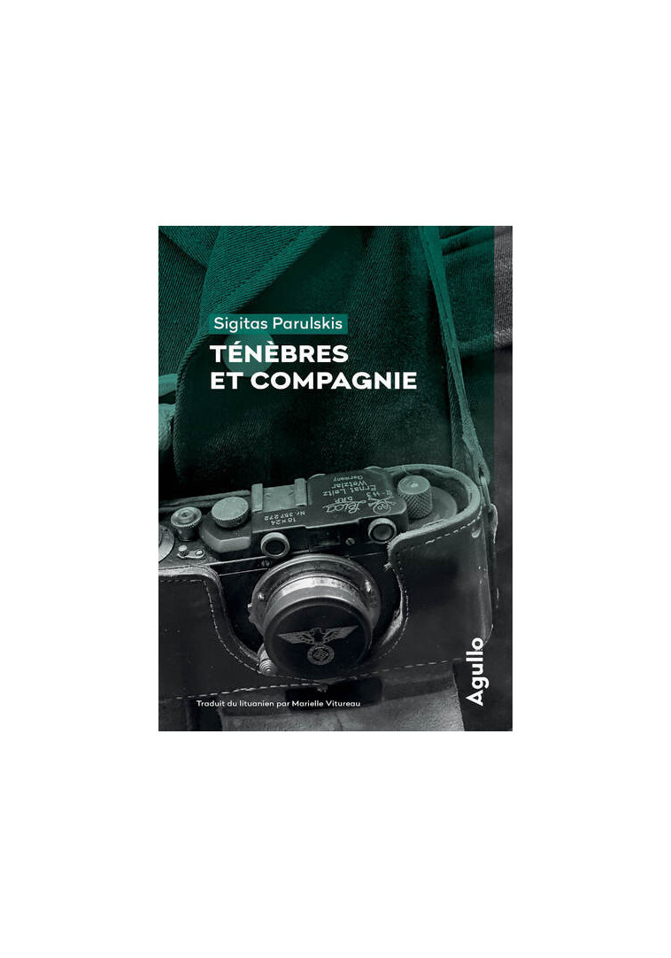 Ténèbres et Compagnie - Sigitas Parulskis, Marielle VITUREAU - AGULLO