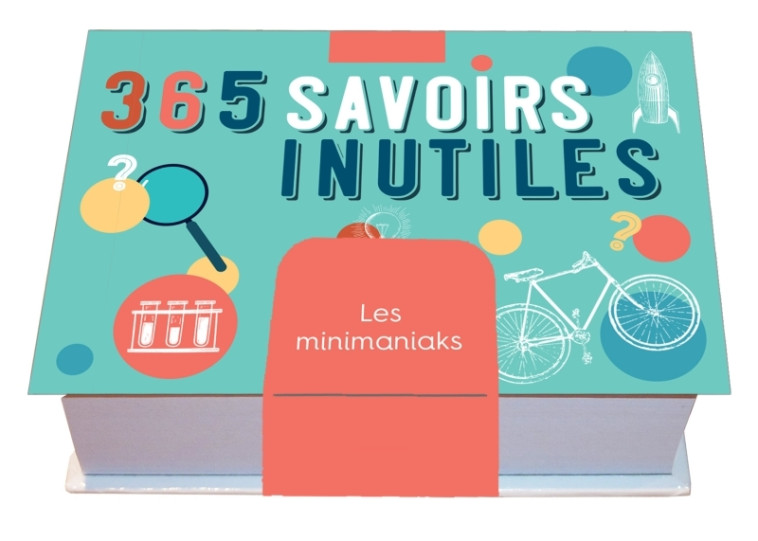 Minimaniak - 365 savoirs inutiles, mini calendrier - XXX - 365 PARIS