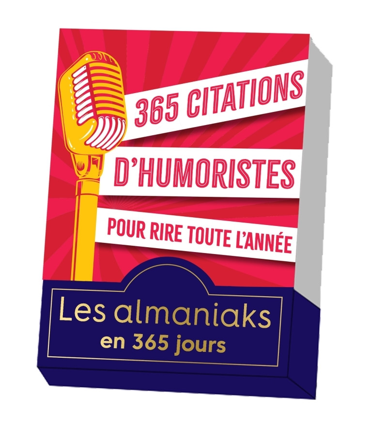 365 citations d'humoristes pour rire toute l année - XXX - 365 PARIS