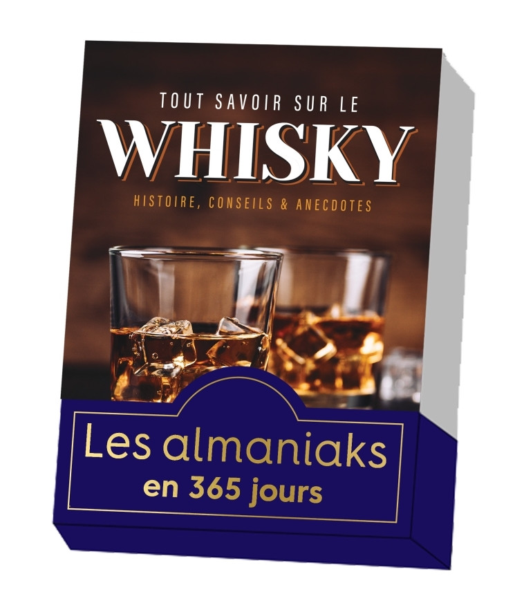 Almaniak Tout savoir sur le Whisky en 365 jours - Mathieu Doumenge - 365 PARIS