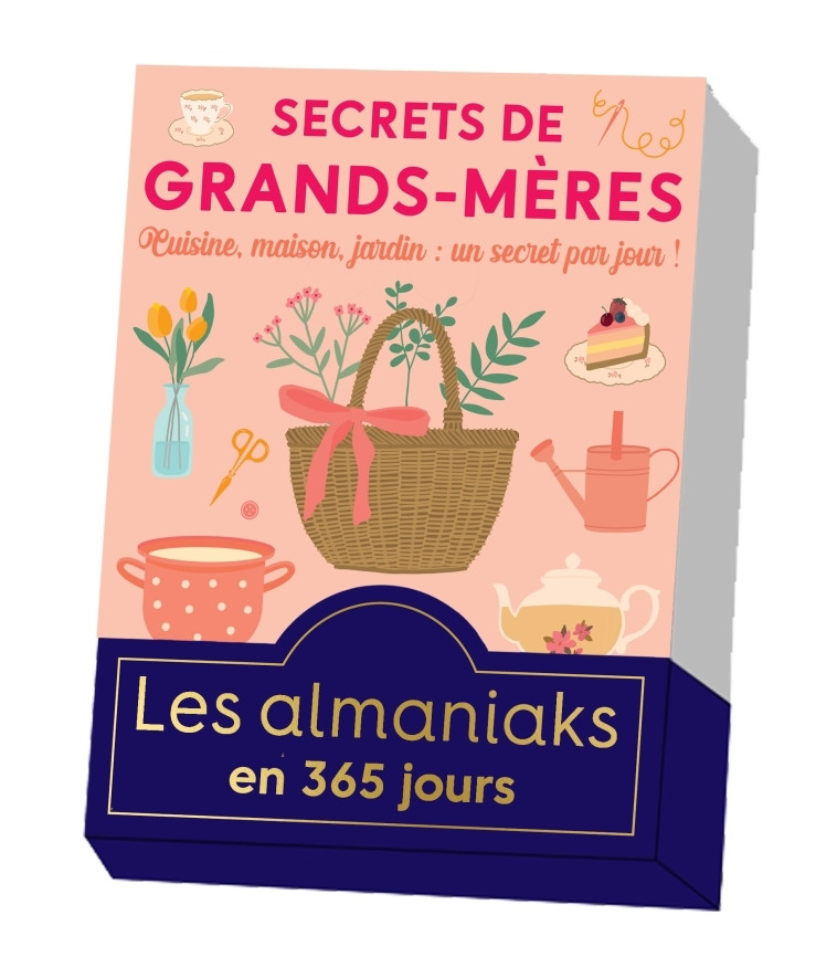 Almaniak Secrets de grands-mères en 365 jours - Lucie Sorel - 365 PARIS