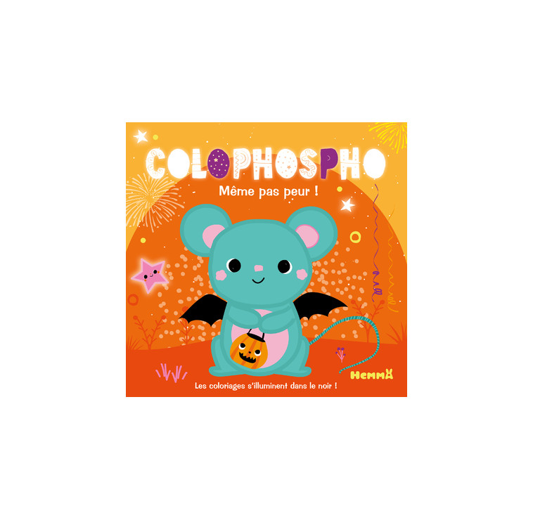 Colophospho - Même pas peur ! - Veronique Petit - HEMMA