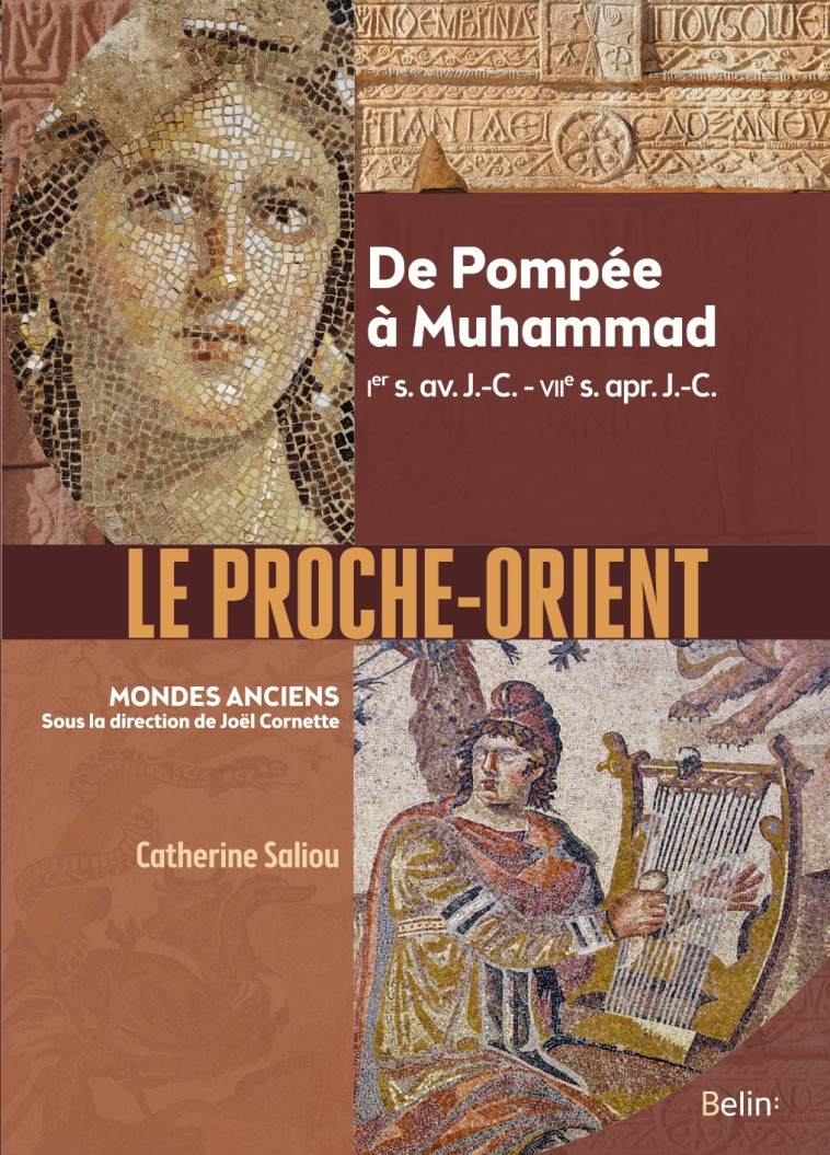 Le Proche-Orient - Catherine Saliou - BELIN