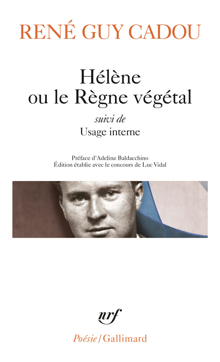 Hélène ou le Règne végétal / Usage interne - René Guy Cadou, Adeline Baldacchino - GALLIMARD