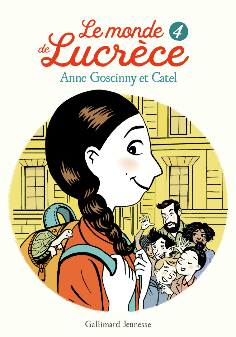 Le monde de Lucrèce, 4 -  Catel, Anne Goscinny - GALLIMARD JEUNE