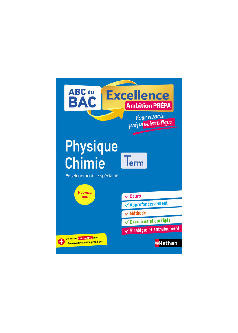 ABC BAC Excellence - Physique Chimie - Prépa Scientifique Term - Nicolas Coppens, Olivier Doerler, Stéphane Despax, Vincent Villar, Dominique Jourdain, Pierre Nass - NATHAN