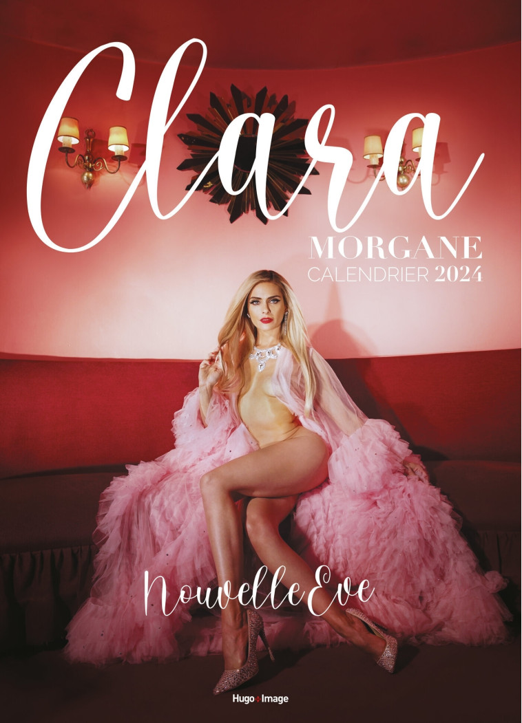 Calendrier mural Clara Morgane 2024 - Clara Morgane - HUGO IMAGE