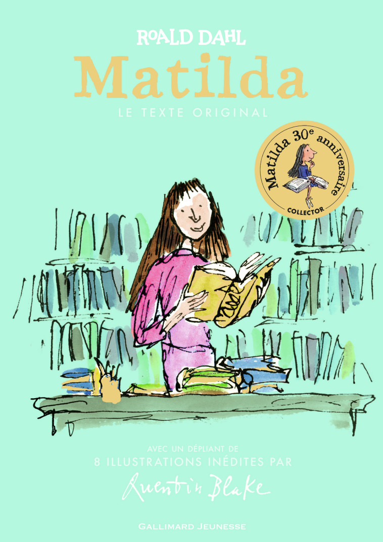 Matilda - Roald DAHL, Quentin Blake, Henri Robillot - GALLIMARD JEUNE