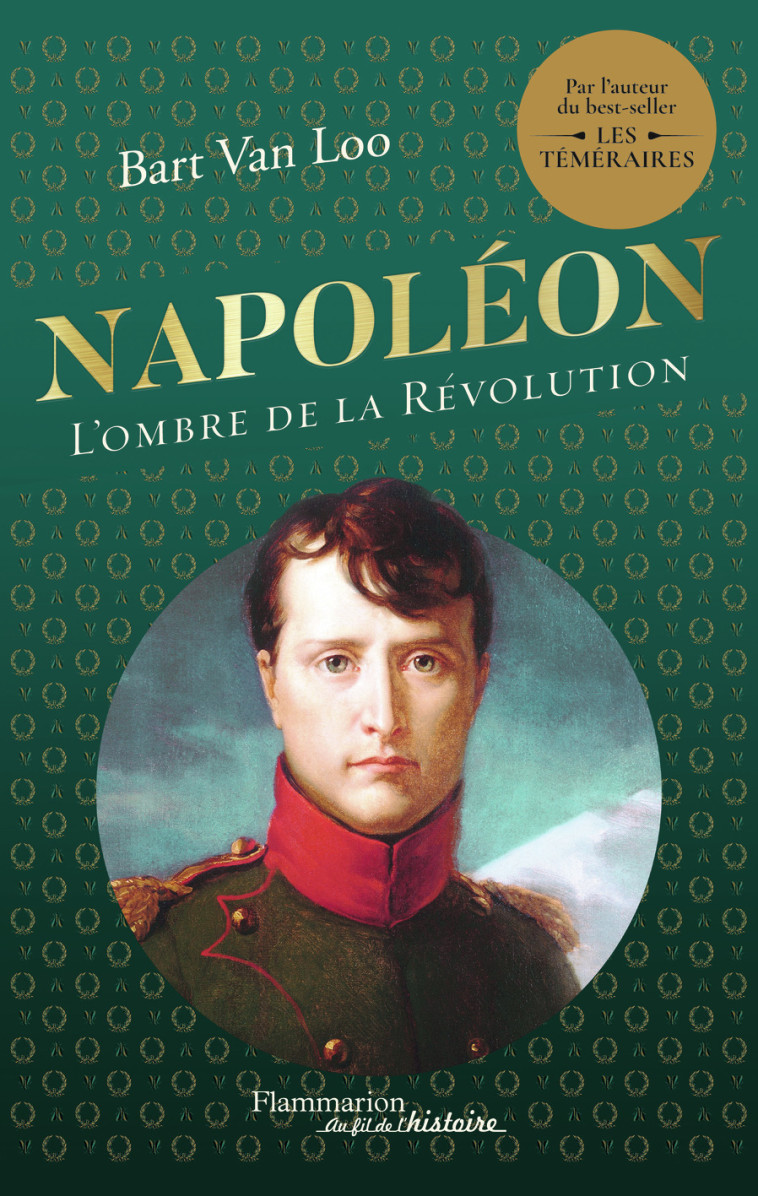 Napoléon - Bart Van Loo, Isabelle Rosselin, Mireille Cohendy - FLAMMARION