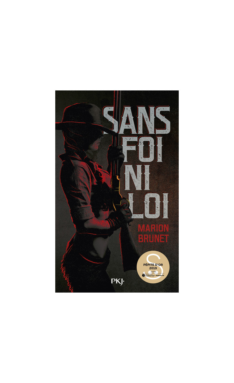 Sans foi ni loi - Marion Brunet - POCKET JEUNESSE