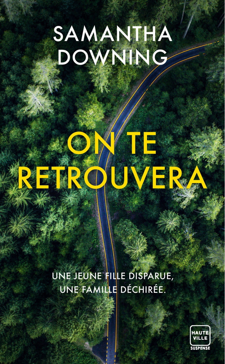 On te retrouvera - Samantha Downing, Élodie Coello - HAUTEVILLE