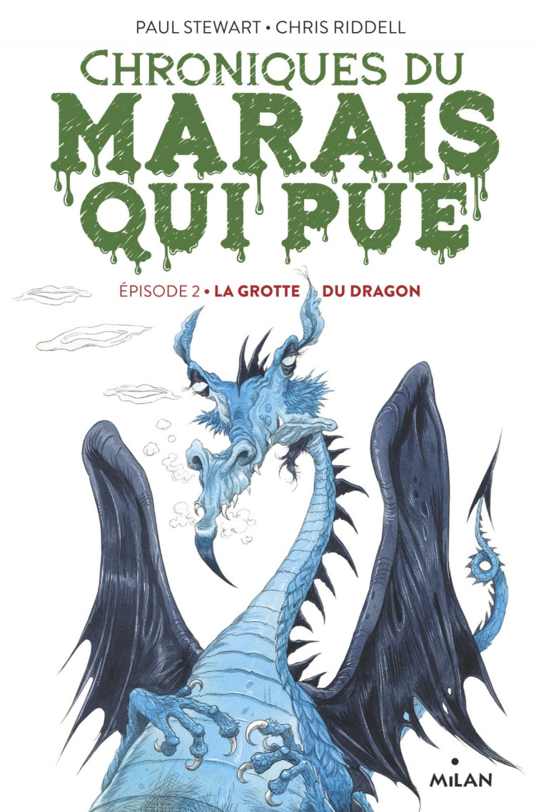 Chroniques du marais qui pue, Tome 02 - Paul Stewart, Chris Riddell, Amélie Sarn, Amélie SARN Amélie SARN,  AMELIE SARN - MILAN