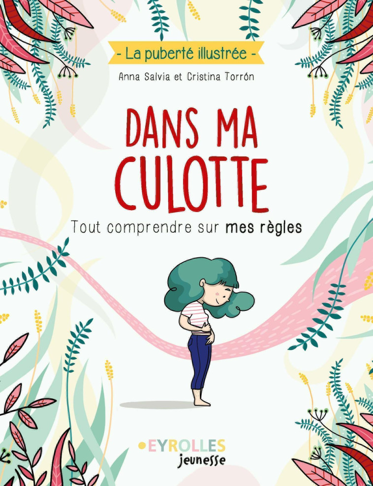 Dans ma culotte - Anna Salvia, Cristina Torron - EYROLLES