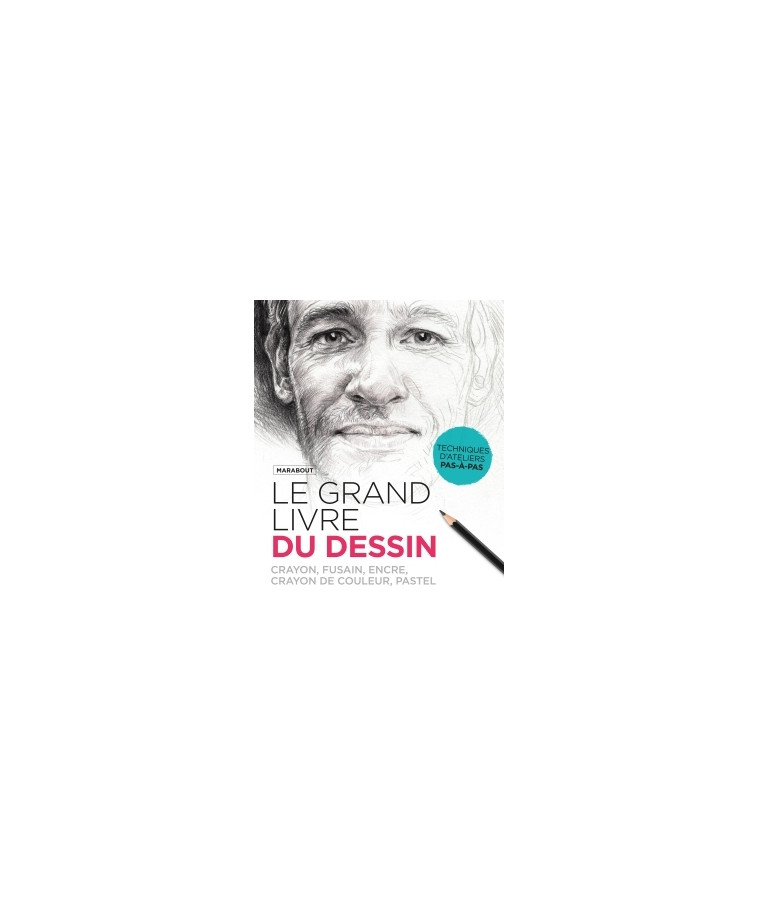 Le grand livre du dessin -   - MARABOUT