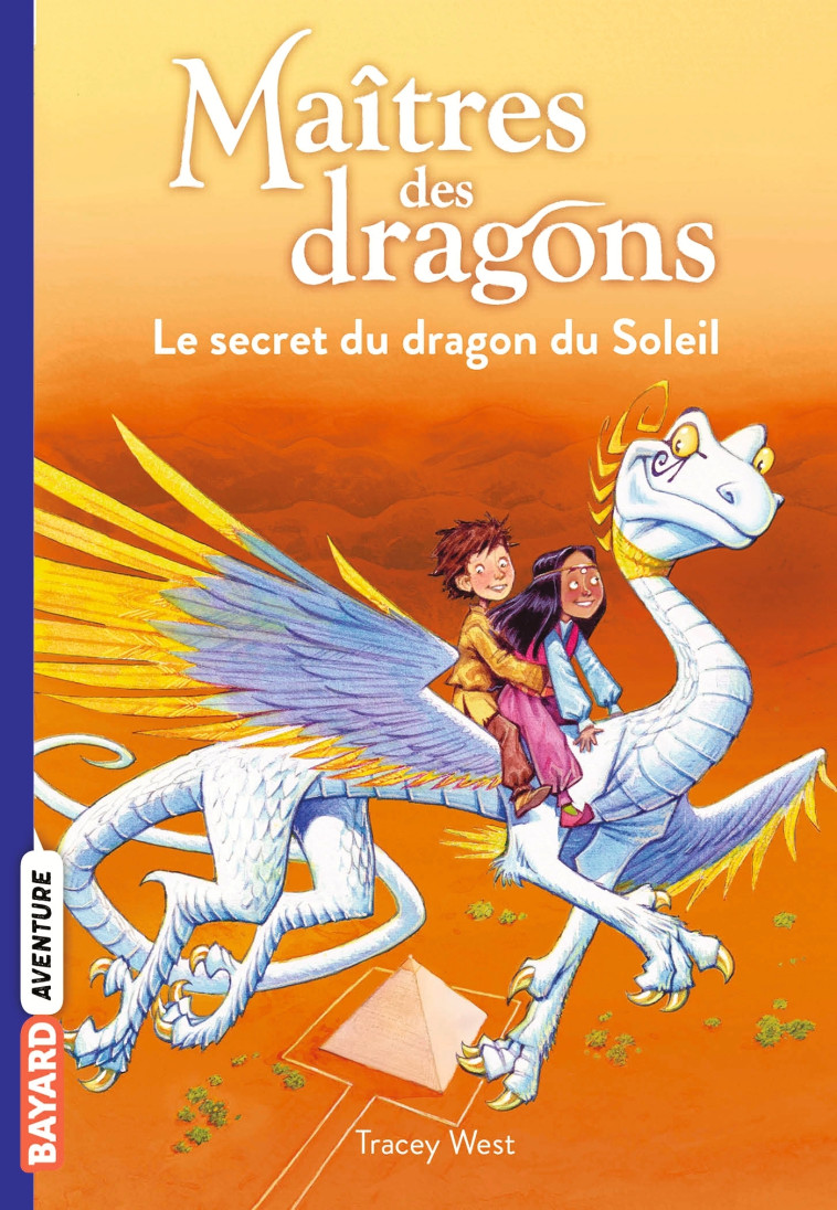 Maîtres des dragons, Tome 02 - TRACY WEST, Damien JONES, Vanessa Rubio, Vanessa Rubio-Barreau - BAYARD JEUNESSE