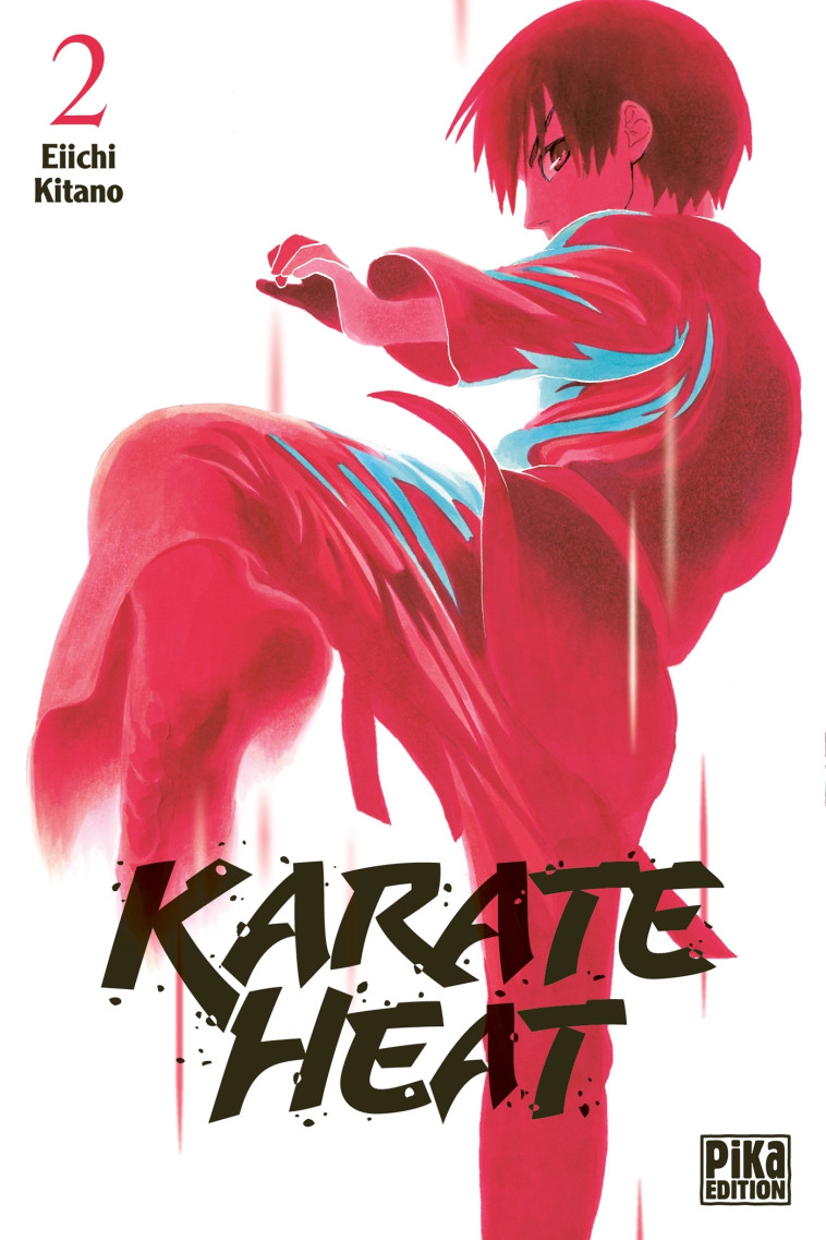 Karate Heat T02 - Eiichi Kitano - PIKA