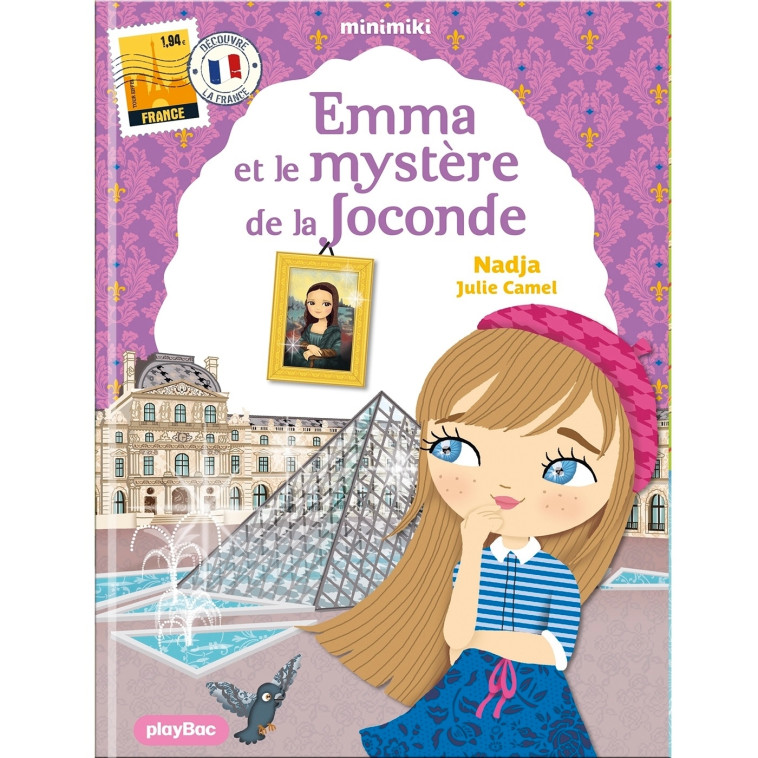 Minimiki - Emma et le mystère de la Joconde nouvelle édition - Julie Camel, Nadja Nadja,  NADJA - PLAY BAC