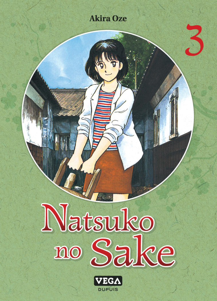 Natsuko no Sake - Tome 3 - Oze Akira Oze Akira,  Oze Akira - VEGA DUPUIS