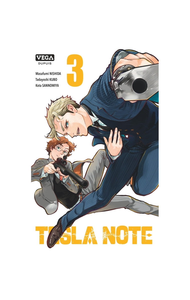 Tesla Note - Tome 3 - NISHIDA Masafumi NISHIDA Masafumi, KUBO Tadayoshi KUBO Tadayoshi, KOTA Sannomiya KOTA Sannomiya,  NISHIDA Masafumi,  KUBO Tadayoshi,  KOTA Sannomiya - VEGA DUPUIS