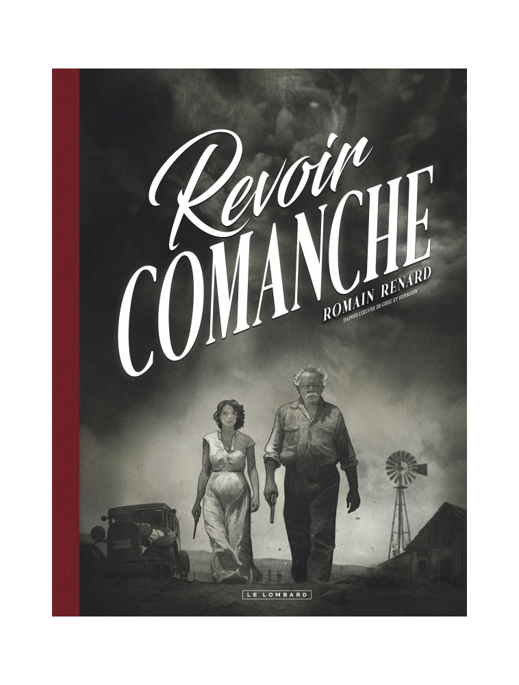 Revoir Comanche -  Renard Romain - LOMBARD