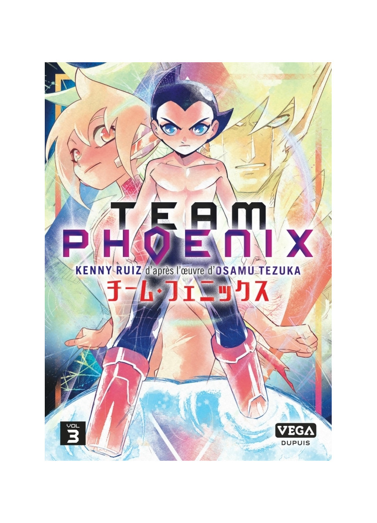 Team Phoenix - Tome 3 - Kenny Ruiz Kenny Ruiz,  Kenny Ruiz - VEGA DUPUIS