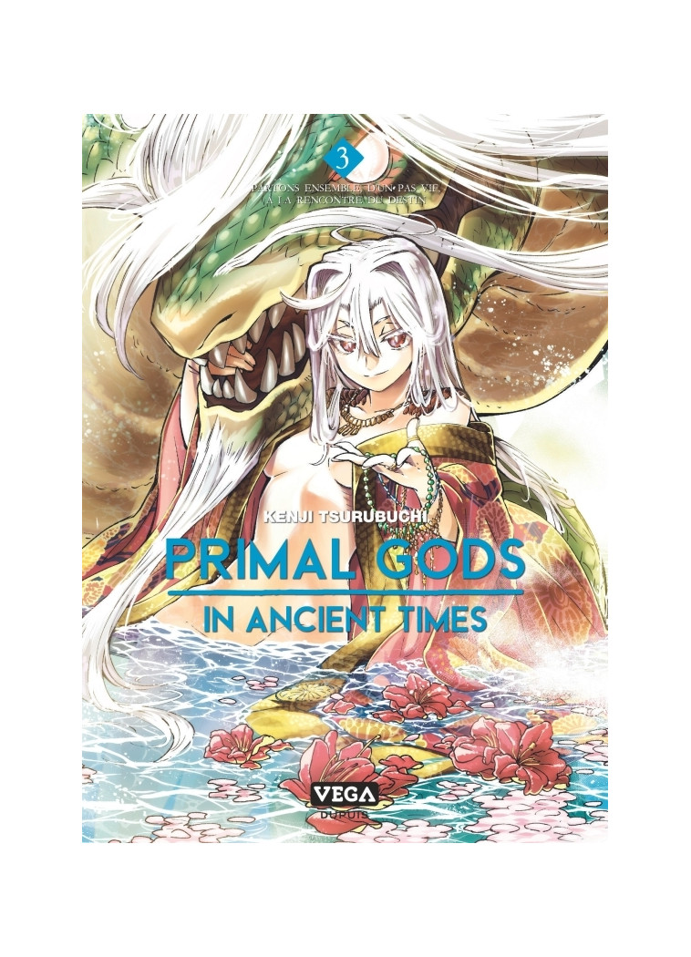 Primal Gods in Ancient Times - Tome 3 - TSURUBUCHI Kenji TSURUBUCHI Kenji,  TSURUBUCHI Kenji - VEGA DUPUIS