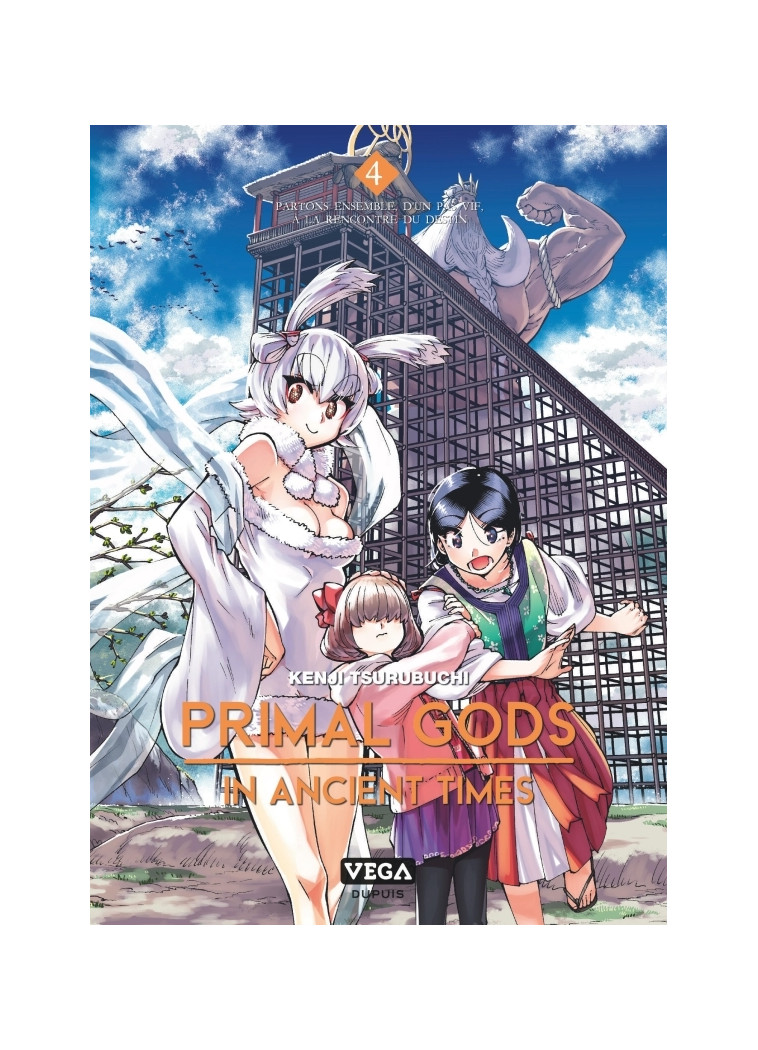 Primal Gods in Ancient Times - Tome 4 - TSURUBUCHI Kenji TSURUBUCHI Kenji,  TSURUBUCHI Kenji - VEGA DUPUIS