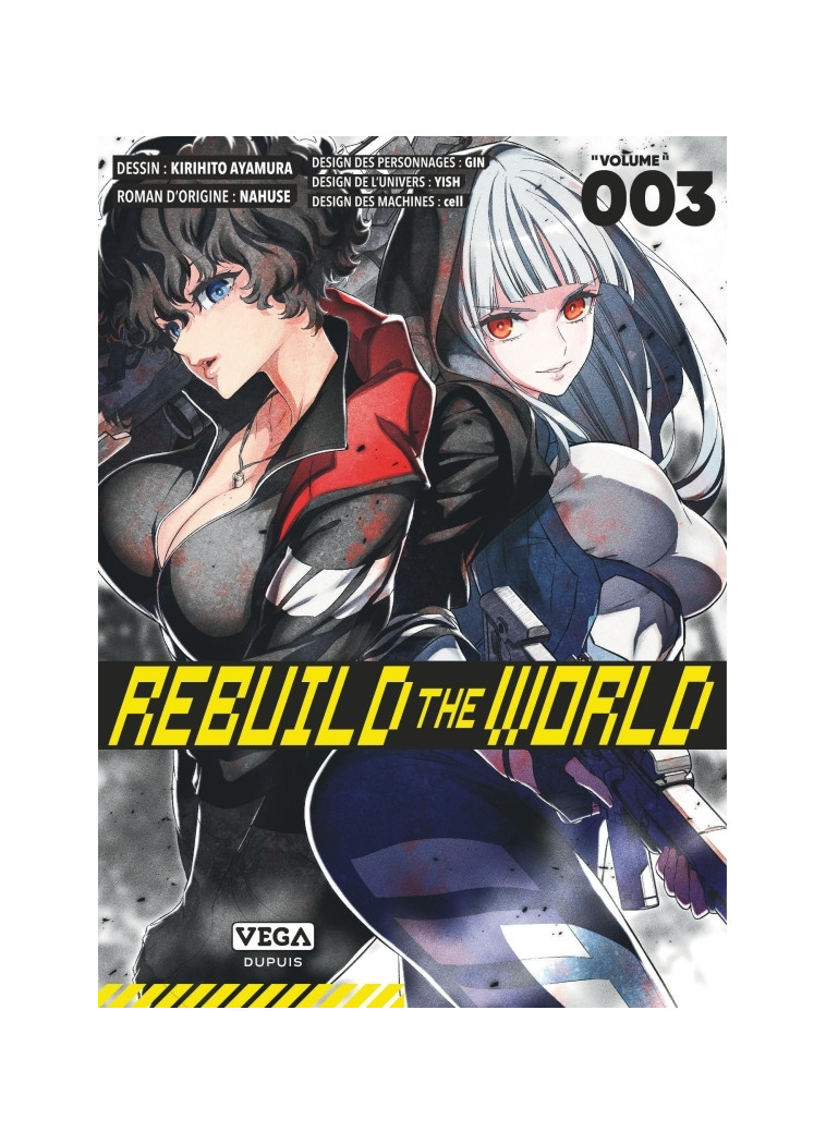 Rebuild the world - Tome 3 - AYAMURA Kirihito AYAMURA Kirihito, NAHUSE NAHUSE,  AYAMURA Kirihito,  NAHUSE - VEGA DUPUIS