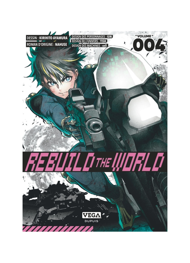 Rebuild the world - Tome 4 - AYAMURA Kirihito AYAMURA Kirihito, NAHUSE NAHUSE,  AYAMURA Kirihito,  NAHUSE - VEGA DUPUIS