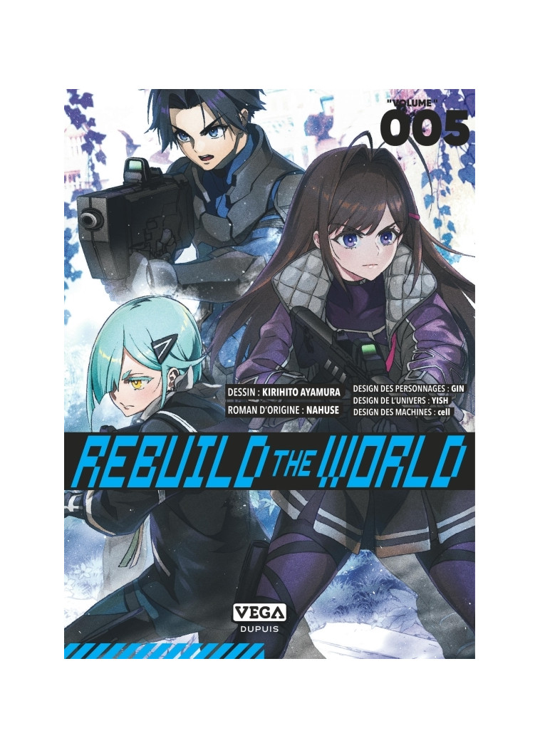 Rebuild the world - Tome 5 - AYAMURA Kirihito AYAMURA Kirihito, NAHUSE NAHUSE,  AYAMURA Kirihito,  NAHUSE - VEGA DUPUIS