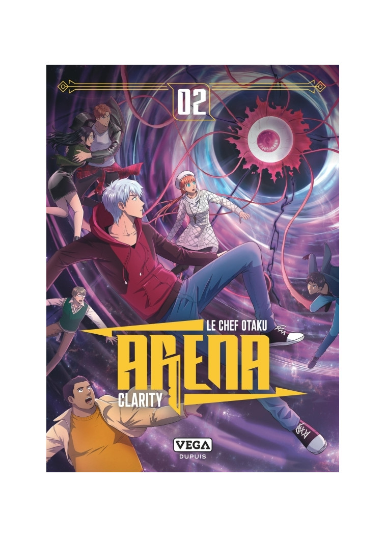 Arena, tome 2 - LE CHEF OTAKU LE CHEF OTAKU, Clarity Clarity,  LE CHEF OTAKU,  Clarity - VEGA DUPUIS