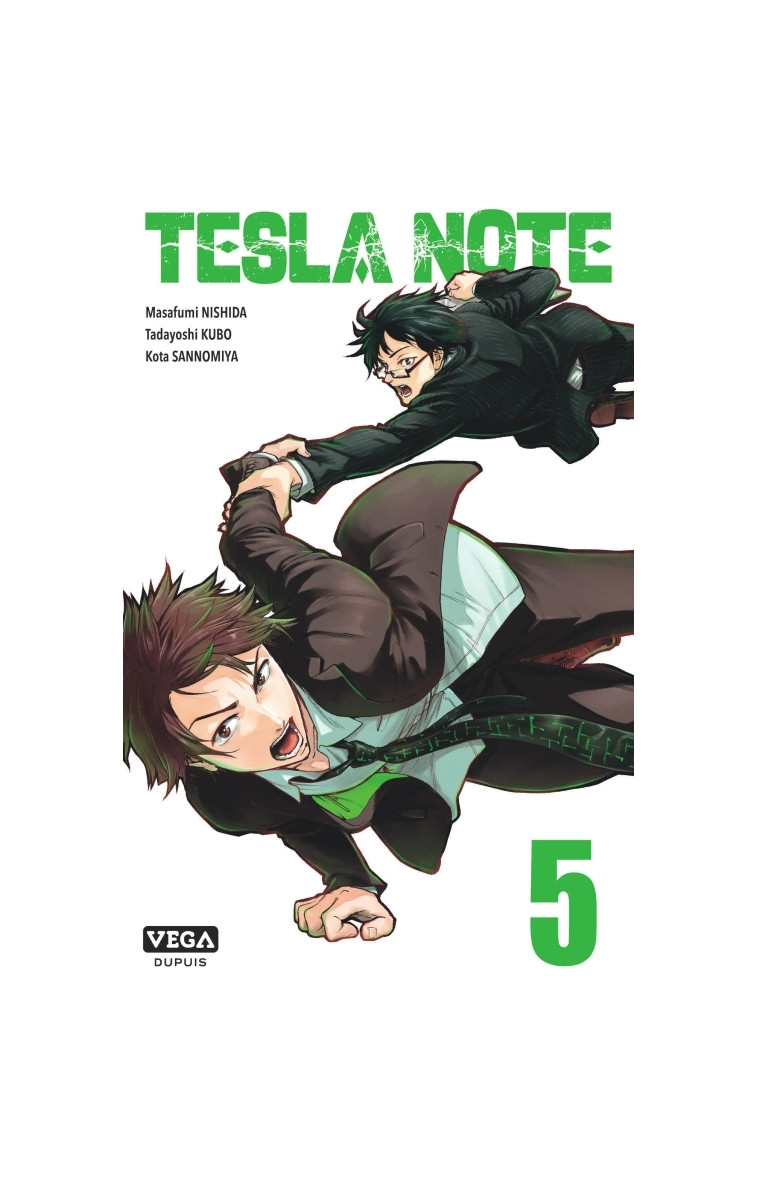 Tesla Note - Tome 5 - NISHIDA Masafumi NISHIDA Masafumi, KUBO Tadayoshi KUBO Tadayoshi, KOTA Sannomiya KOTA Sannomiya,  NISHIDA Masafumi,  KUBO Tadayoshi,  KOTA Sannomiya - VEGA DUPUIS