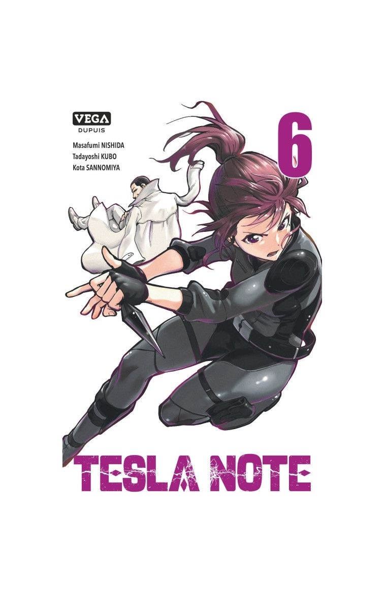 Tesla Note - Tome 6 - NISHIDA Masafumi NISHIDA Masafumi, KUBO Tadayoshi KUBO Tadayoshi, KOTA Sannomiya KOTA Sannomiya,  NISHIDA Masafumi,  KUBO Tadayoshi,  KOTA Sannomiya - VEGA DUPUIS