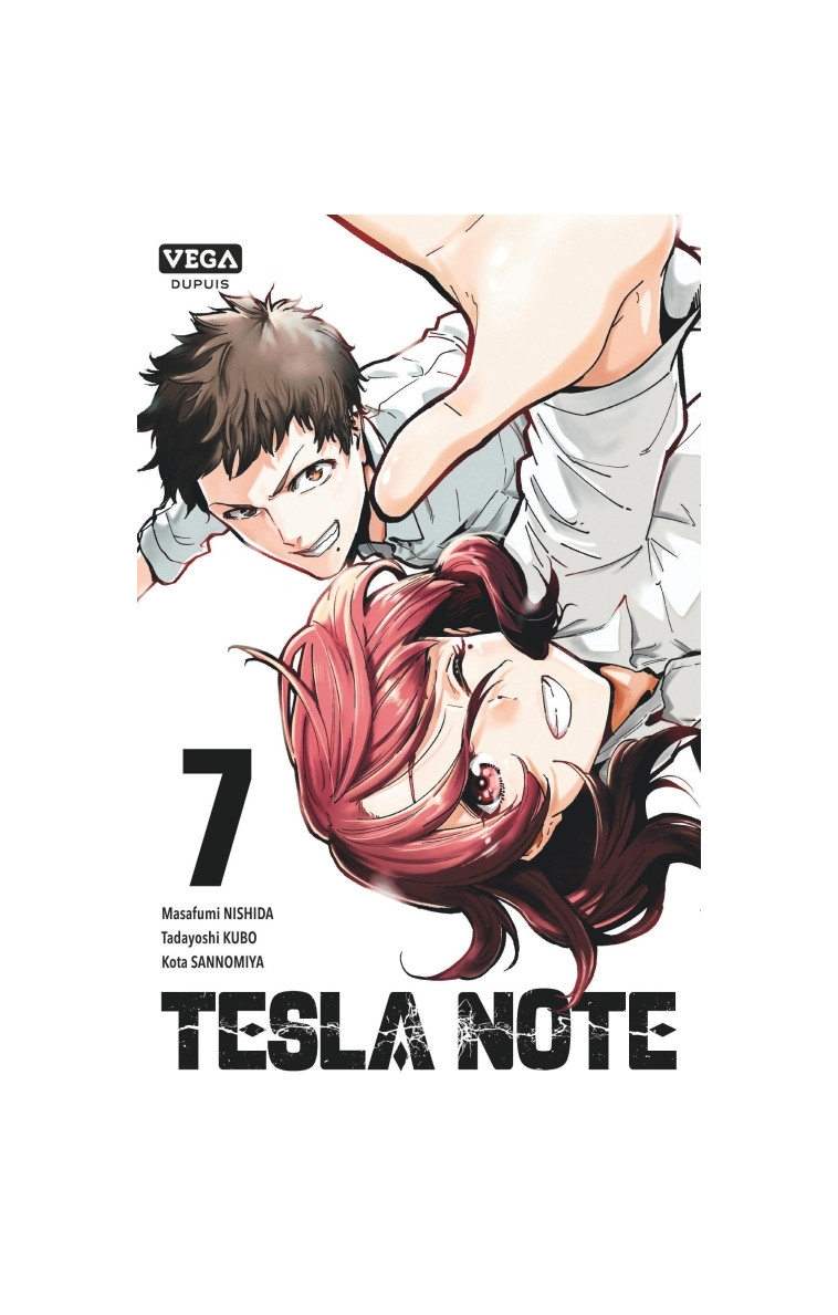 Tesla Note - Tome 7 - NISHIDA Masafumi NISHIDA Masafumi, KUBO Tadayoshi KUBO Tadayoshi, KOTA Sannomiya KOTA Sannomiya,  NISHIDA Masafumi,  KUBO Tadayoshi,  KOTA Sannomiya - VEGA DUPUIS