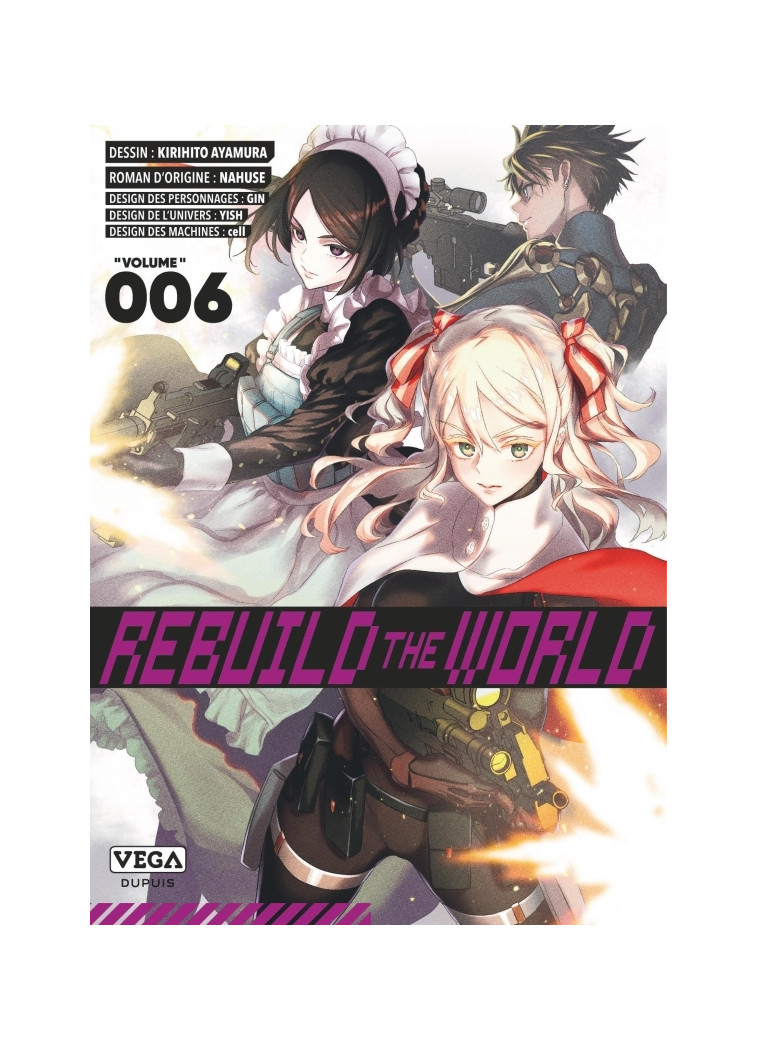 Rebuild the world - Tome 6 - AYAMURA Kirihito AYAMURA Kirihito, NAHUSE NAHUSE,  AYAMURA Kirihito,  NAHUSE - VEGA DUPUIS