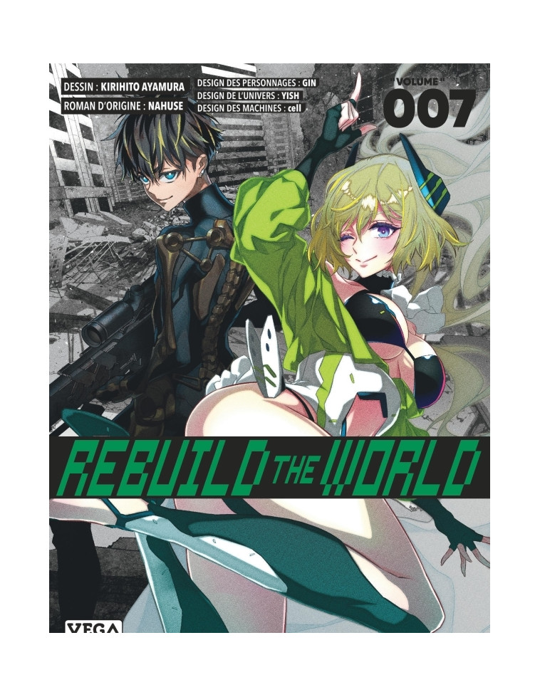 Rebuild the world - Tome 7 - AYAMURA Kirihito AYAMURA Kirihito, NAHUSE NAHUSE,  AYAMURA Kirihito,  NAHUSE - VEGA DUPUIS