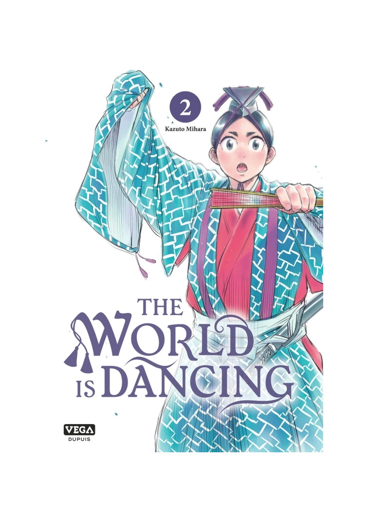 The world is dancing - Tome 2 - KAZUTO Mihara KAZUTO Mihara,  KAZUTO Mihara - VEGA DUPUIS