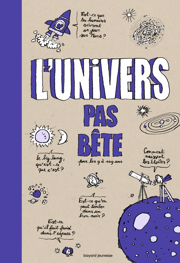 L'univers pas bête - Bertrand Fichou, Pascal Lemaître - BAYARD JEUNESSE