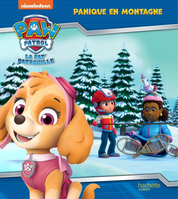 Pat' Patrouille - Panique en montagne - XXX - HACHETTE JEUN.