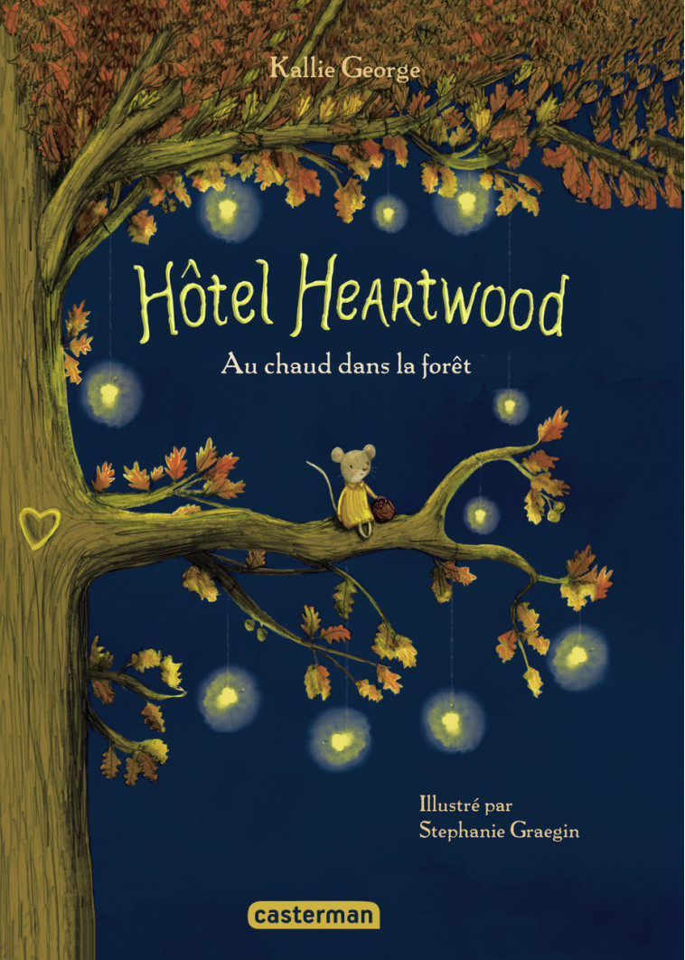 Hôtel Heartwood - Kallie George, Stephanie Graegin, Béatrice Didiot - CASTERMAN