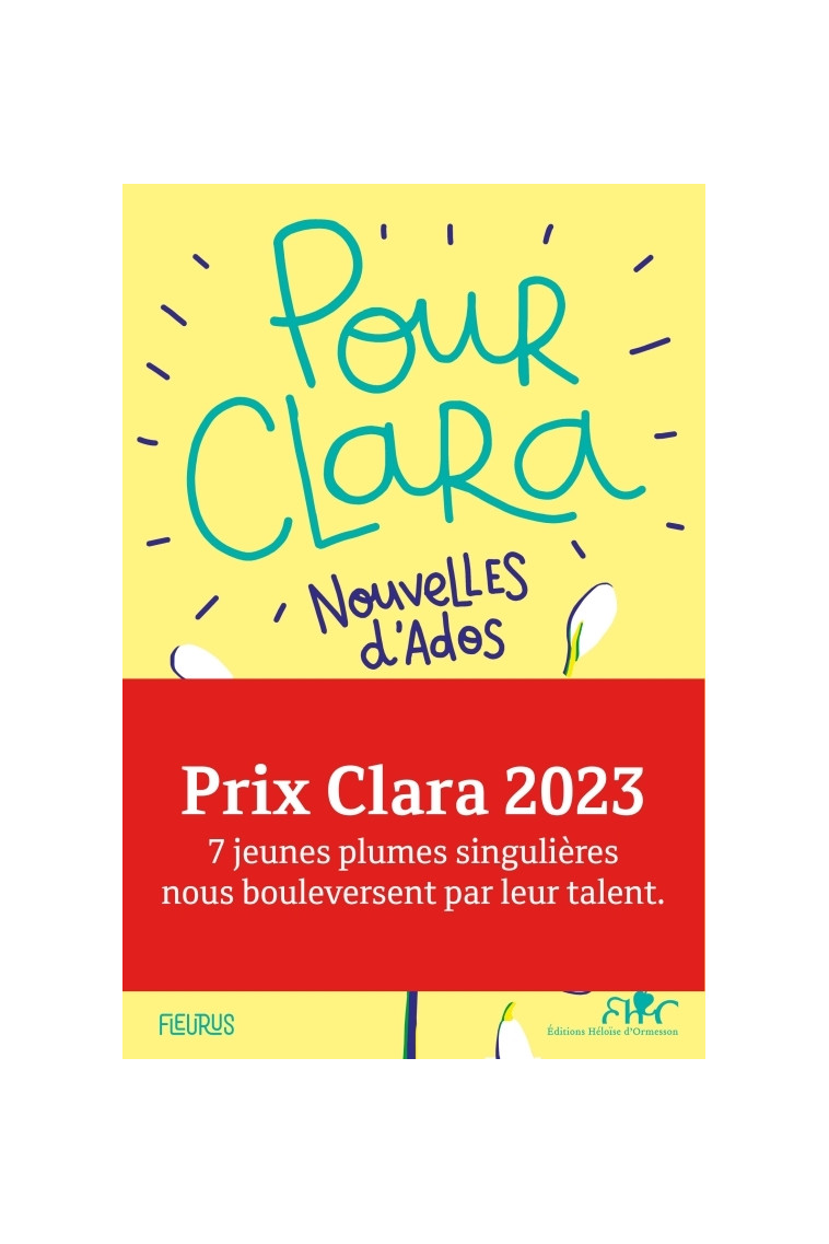 Pour Clara. Nouvelles d'ados. Prix Clara 2023 - Collectif Collectif - FLEURUS