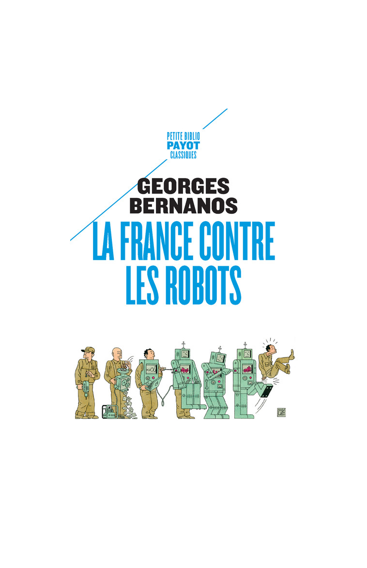 La France contre les robots - Georges Bernanos - PAYOT