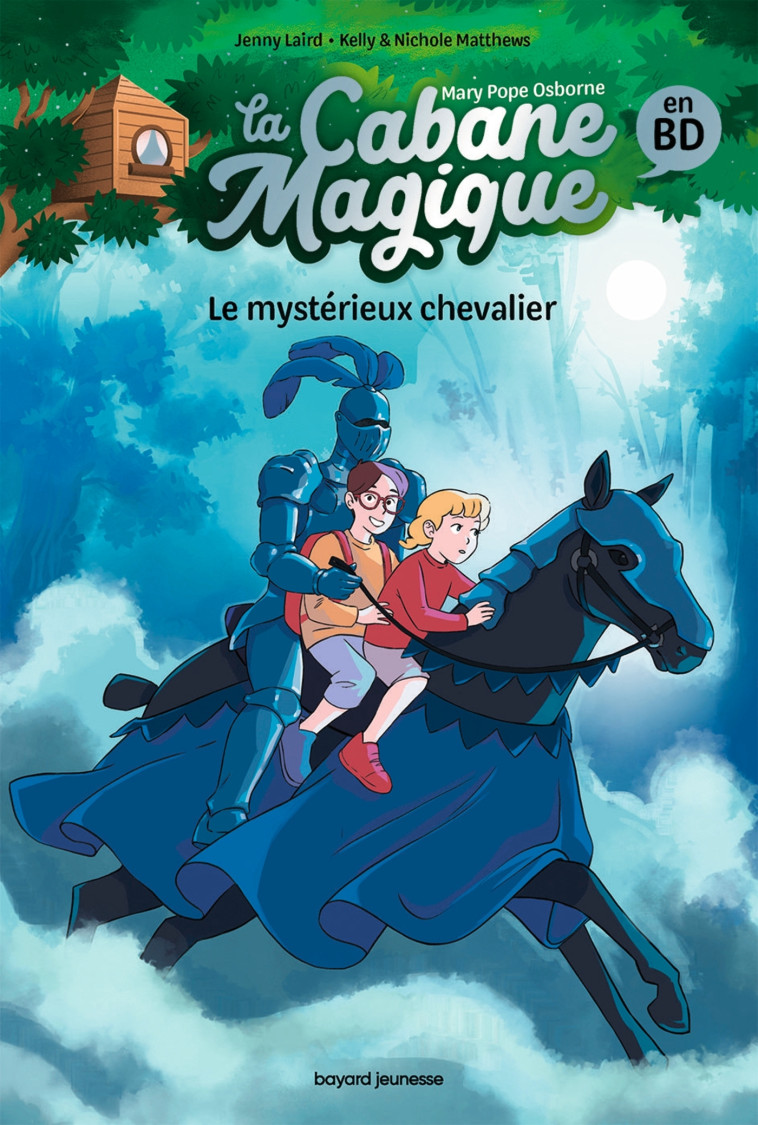 La Cabane magique Bande dessinée, Tome 02 - Mary Pope Osborne, Elisabeth Jammes, Sidonie Van den Dries - BAYARD JEUNESSE