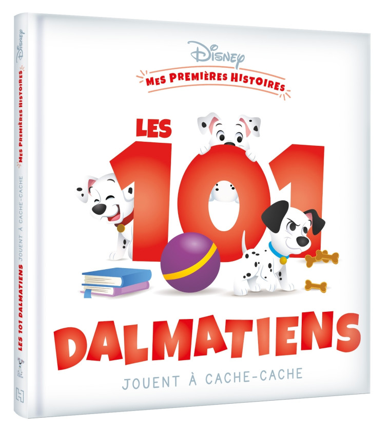 DISNEY - Mes Premières Histoires - Les 101 Dalmatiens jouent à cache-cache - XXX - DISNEY HACHETTE